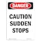 Signmission OSHA Danger, 5" Width, Decal, 5" W, 7" L, Portrait, Caution Sudden Stops OS-DS-D-57-V-2112 - alternate 1